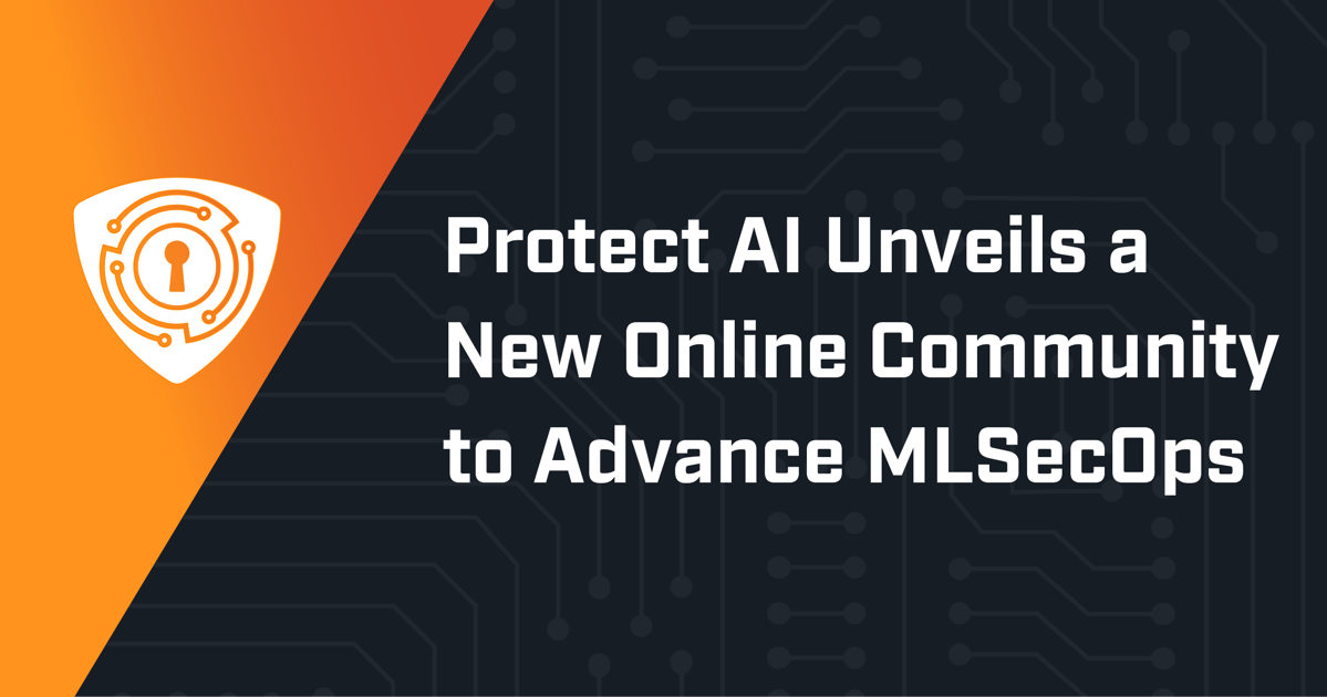 Protect AI Unveils New Online Community to Advance MLSecOps