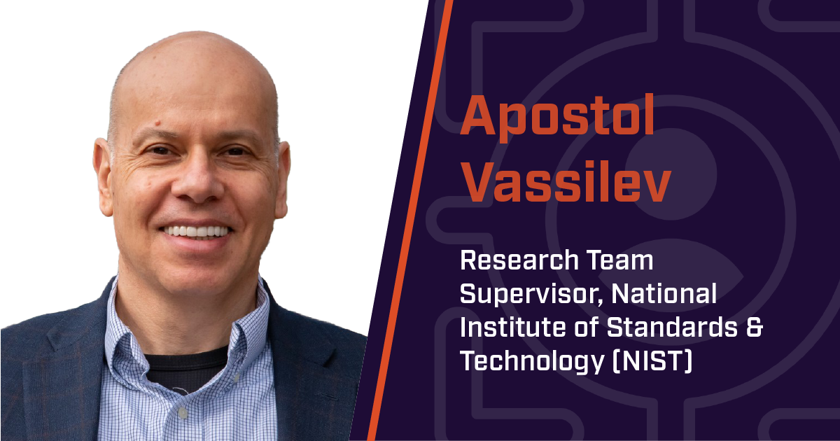 Apostol Vassilev, Research Team Supervisor, National Institute of Standards & Technology (NIST)